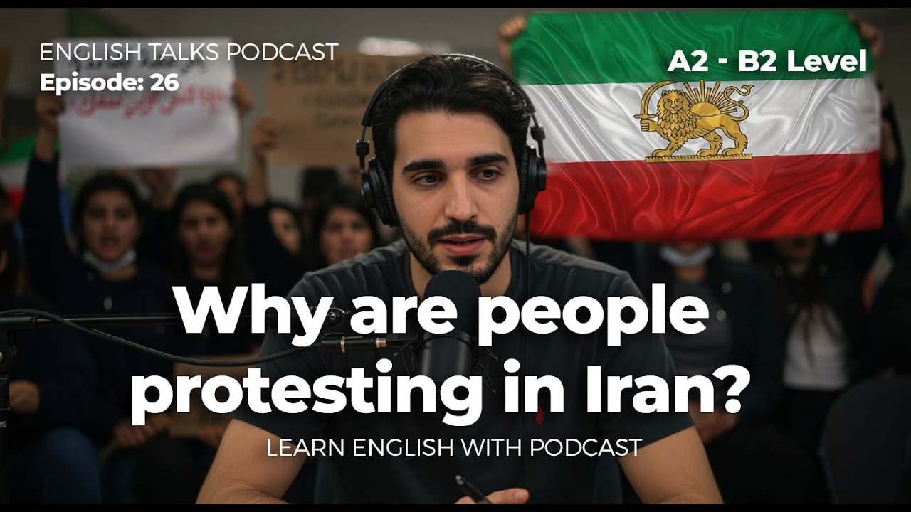 Learn Easy English with Real-Life Topics | Why are people protesting in Iran?