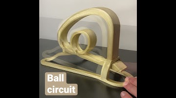 3D printed ball circuit