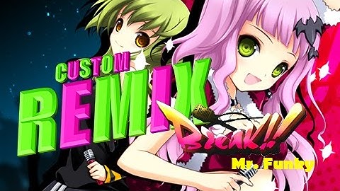 Rhythm Heaven Fever (Custom Remix) - Break!! ~ Mr Funky