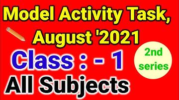 Model activity task 2nd series,August 2021,Class 1 all subjects.2nd series task Class one all in one