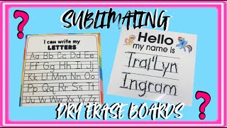 Sublimating A Learning Dry Erase Board..#SUBLIMATION #DRYERASEBOARD #TUTORIAL #HOWTO
