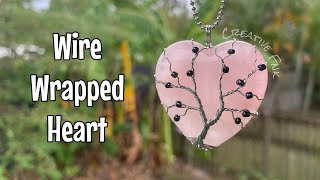 Wire wrap a heart shaped crystal! Tree of life with beads 🩷