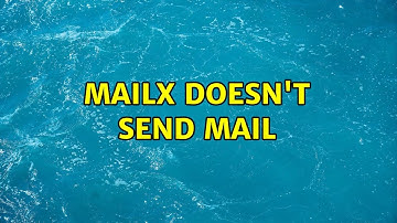 Mailx doesn
