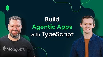 Build Powerful AI Agents with Mastra and MongoDB | The TypeScript Agent Framework