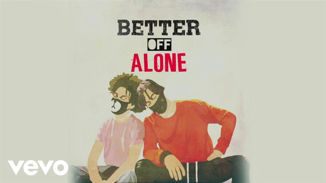 Ayo  Teo   Better Off Alone Audio  BetterOffAloneChallenge