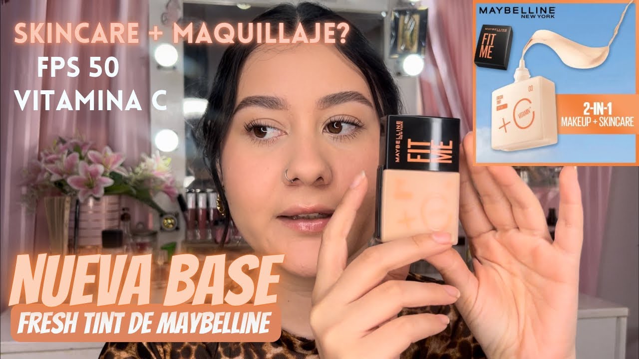 Nueva Base de Maybelline Fresh TintSkincare + Maquillaje✨ FPS 50