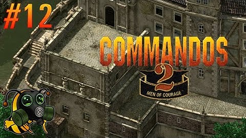 #12 Commandos 2: Men of Courage - Very Hard Difficulty - First Playthrough