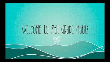 Welcome to 7th Grade Math!
