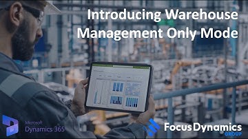 Introducing Warehouse Management Only Mode for Microsoft Dynamics 365