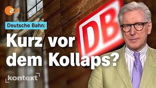 Chaos bei der Bahn - Woher kommen die Probleme? | Kontext