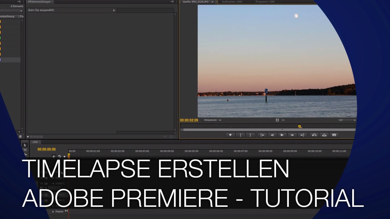 TIMELAPSE ERSTELLEN MIT EINEM SCHNITTPROGRAMM - YouTube