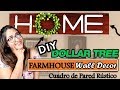 DOLLAR TREE DIY FARMHOUSE WALL DECOR | CUADRO de PARED ESTILO RÚSTICO | DIY Home & Crafts