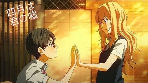 Your Lie In April「AMV」- Hikarunara