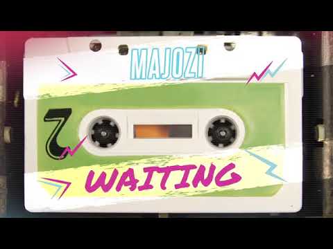 Majozi   Waiting Audio