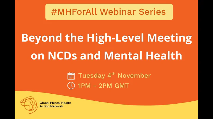 Mental Health for All (#78): Beyond the UN High-Level Meeting on NCDs and Mental Health