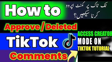 How to approve or Delete TikTok reviewed comments
