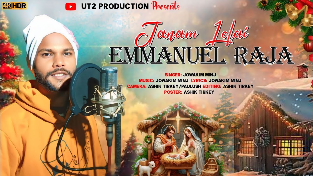 Emmanuel Raja Janam Lelai Emmanuel Raja | New Christmas Song | Singer: Jowakim Minj ...
