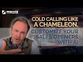 Cold Calling Like a Chameleon, Customize Your Sales Openers With AI