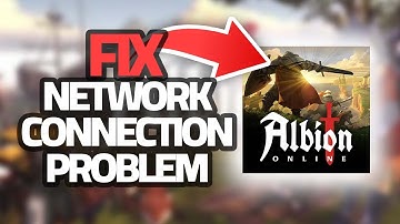 How To Fix Albion Online Game Network Connection Problem | Final Solution