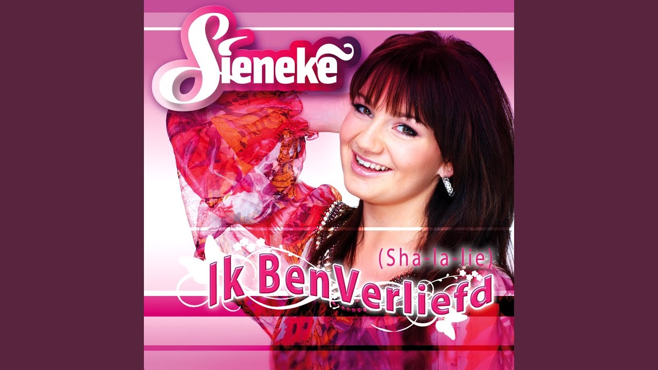 Ik Ben Verliefd (sha - La - Lie)