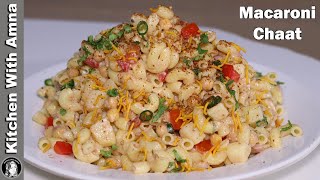 Super Tasty Macaroni Chaat Recipe | 2020 Ramadan Recipes | Kitchen With Amna