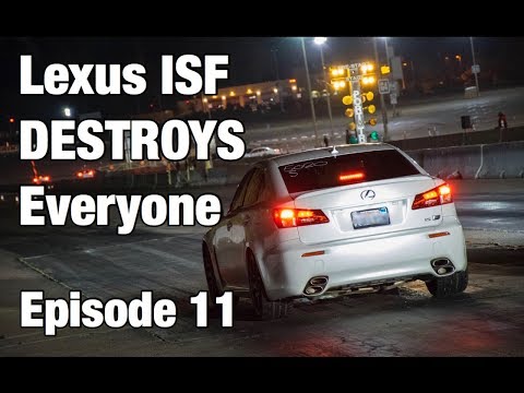 Lexus ISF DESTROYS Everyone At Drag Strip - Episode 11