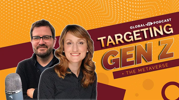 Targeting Gen Z + the Metaverse & more! (FULL EPIS...
