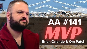 AA141 - What is Minimum Viable Product?