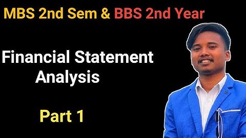 Financial Statement Analysis || MBS 2nd Semester  || Financial Management  || Part 1 ||