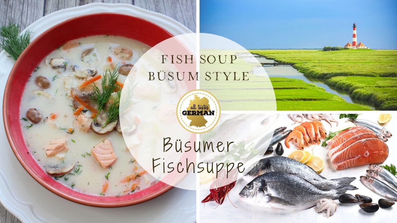 Fish Soup Büsum Style - German Recipe with Onions | German Recipes by All Tastes German