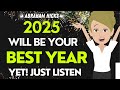 Abraham Hicks 💎💎2025 will be Your Best Year YET! 🎇