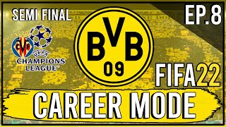 FIFA 22 | Realistic Borussia Dortmund Career Mode | Ep.8 | UCL Semi-Final! (Next-Gen)