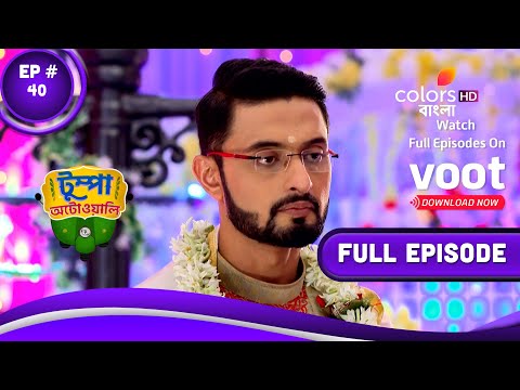 Tumpa Autowali | টুম্পা অটোওয়ালি | Episode 40 | 24 June 2022