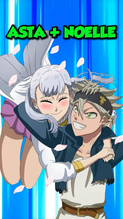 Every Girl That Loves Asta 💚 | Black Clover