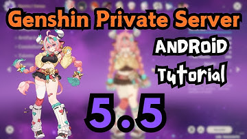 genshin impact private server android 5.5 | how to get genshin impact private server in android