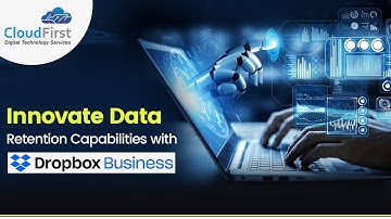 Innovate Data Retention Capabilities with Dropbox | Manage Sensitive Data | Better Fidelity