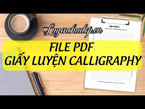 Video File PDF Giấy Luyện Viết Chữ Calligraphy, Cách Tự Kẻ... - youtube