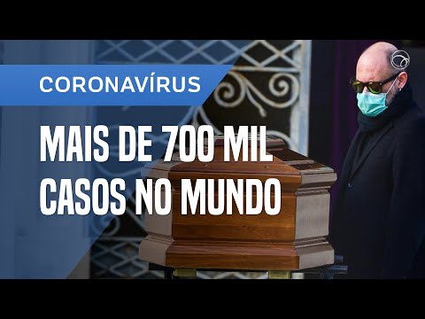 casos-da-covid-19-passam-de-700-mil-no-mundo