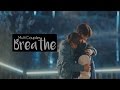 MultiCouples || Breathe [for Yellowdreams Xx]