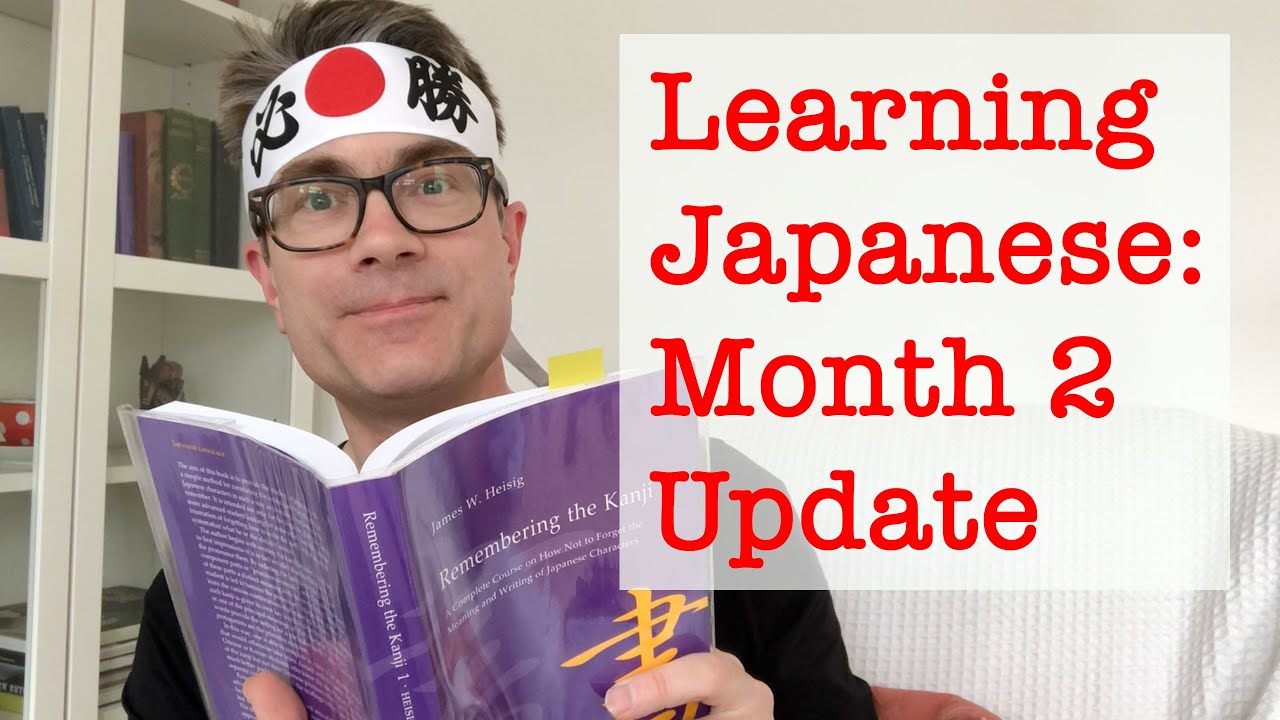 Learning Japanese: Month 2 update - YouTube Dr Popkins' How to get fluent