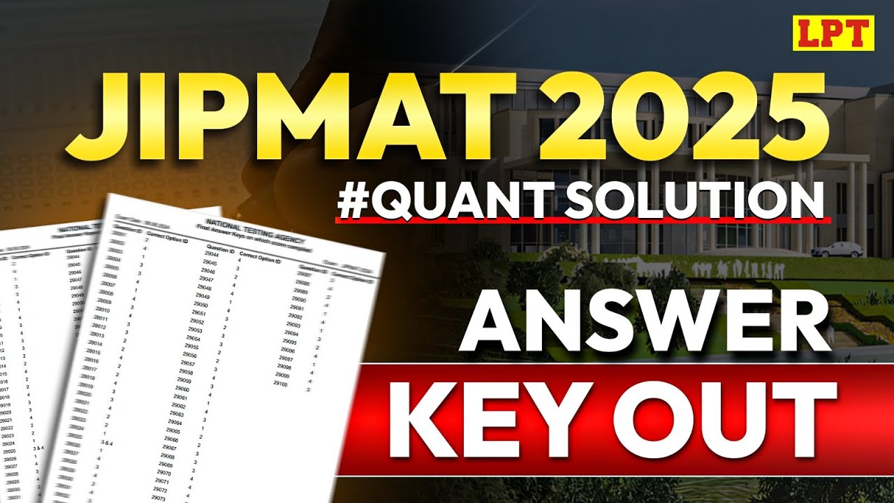 JIPMAT 2025: Quant Answer Key Solution | JIPMAT 2025 Answer Key Out! JIPMAT Answer Key 2025