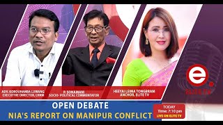 OPEN DEBATE on NIA's report on Manipur conflict  | 15th May  2024