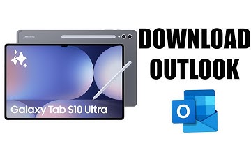How To Install Microsoft Outlook On Samsung Galaxy Tab S10 / S10 Ultra