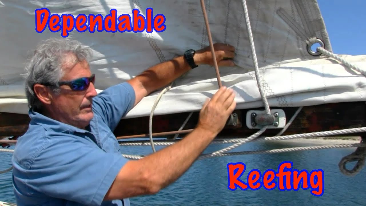 Sensible, Dependable Reefing