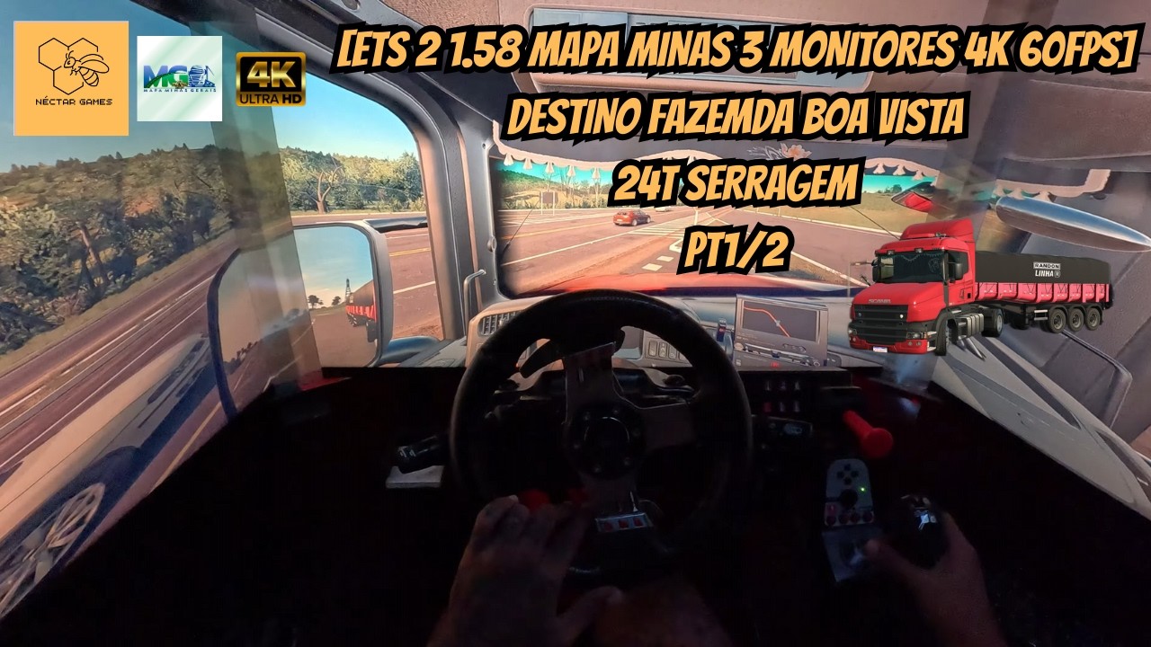 [ETS 2 1.58 MAPA MINAS 3 MONITORES 4K 60FPS] DESTINO FAZEMDA BOA VISTA 24T SERRAGEM PT1/3