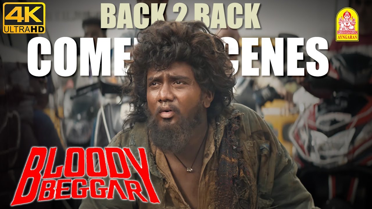 '' கவினின் டாப் மாஸ் காமெடி கலாட்டா '' ! | Bloody Beggar 4K Full Comedy | Kavin