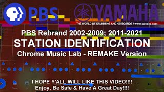 PBS Rebrand (2002-2009; 2011-2021) Extended Theme Version / REMAKE (Chrome Music Lab's Version)!