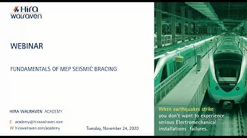 Hira Walraven Webinar – Fundamentals of MEP Seismic Restraint Systems