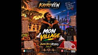 Kayro Vén Mon Village Official Video
