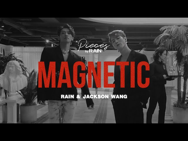 RAIN(비) - MAGNETIC (Feat. 잭슨(Jackson Wang)) MV class=